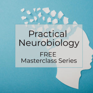 Practical Neurobiology free masterclass series