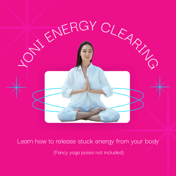 Yoni Energy Clearing